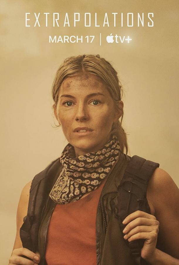 Экстраполяции (Сериал 2023 / 1 Сезон)